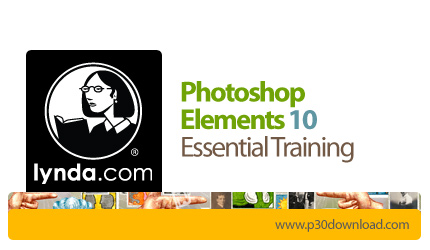 دانلود Photoshop Elements 10 Essential Training - آموزش فتوشاپ المنت
