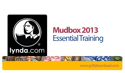 دانلود Mudbox 2013 Essential Training - آموزش مادباکس