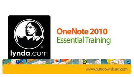 دانلود OneNote 2010 Essential Training - آموزش وان‌ نوت 2010