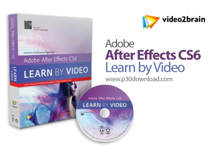 دانلود video2brain Adobe After Effects CS6: Learn by Video - آموزش افتر افکت CS6