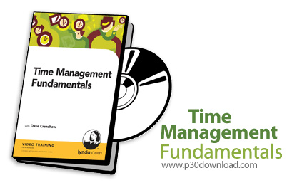 دانلود Lynda Time Management Fundamentals - آموزش مدیریت زمان