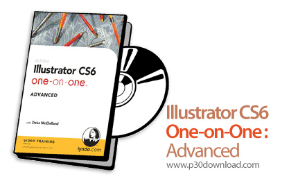 دانلود Illustrator CS6 One-on-One: Advanced - آموزش گام به گام ایلاستریتور CS6: سطح پیشرفته