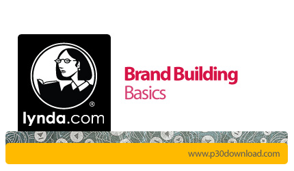 دانلود Brand Building Basics - آموزش ساخت برند تجاری