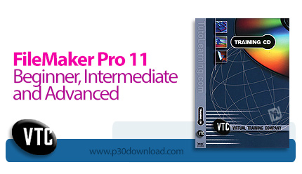 دانلود FileMaker Pro 11 Beginner, Intermediate & Advanced Training - آموزش فایل‌ میکر: مقدماتی، متوس