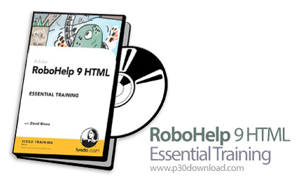 دانلود RoboHelp 9 HTML Essential Training - آموزش ربو هلپ