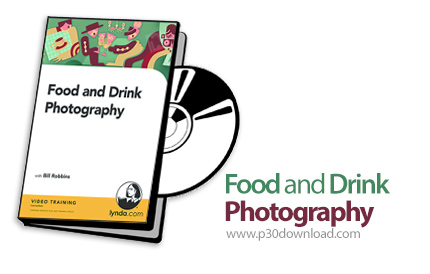 دانلود Food and Drink Photography - آموزش عکاسی از غذا و نوشیدنی