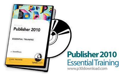 دانلود Publisher 2010 Essential Training - آموزش پابلیشر 2010