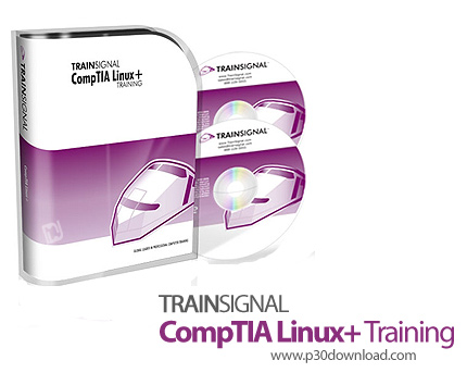 دانلود Trainsignal CompTIA Linux+, Exam LX0-101, Exam LX0-102 Training - آموزش کامپتیا لینوکس پلاس