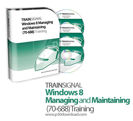 دانلود TrainSignal Windows 8 Managing and Maintaining (70-688) Training - آموزش مدیریت و نگهداری وین