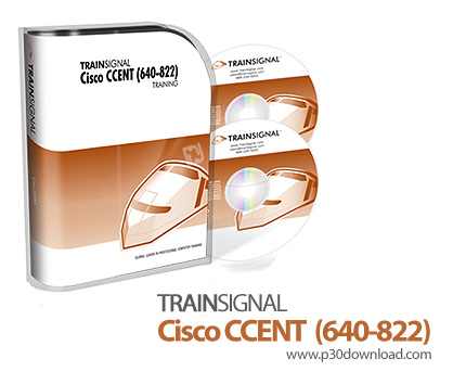دانلود TrainSignal Cisco CCENT Training 640-822 - آموزش مهارت های شبکه در دوره آموزشی CCENT به شماره
