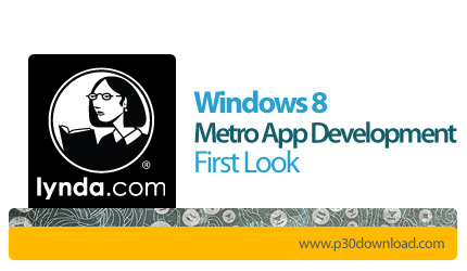 دانلود Windows 8 Metro App Development First Look - آموزش ساخت اپلیکیشن های مترو