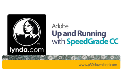 دانلود Up and Running with SpeedGrade CC - آموزش اسپید گرید سی سی