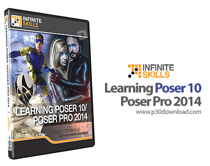 دانلود Infinite Skills Learning Poser 10/Poser Pro 2014 - آموزش پوسر 10