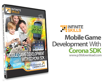 دانلود Infinite Skills Mobile Game Development With Corona SDK - آموزش ساخت بازی با Corona SDK برای 
