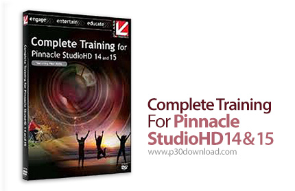 دانلود Complete Training for Pinnacle Studio 14 & 15 - آموزش پیناکل استودیو 14 و 15