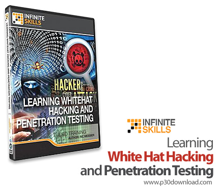 دانلود Infinite Skills Learning White Hat Hacking and Penetration Testing - آموزش تست میزان نفوذ پذی