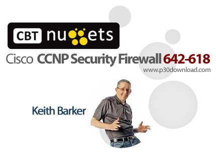 دانلود CBT Nuggets Cisco CCNP Security Firewall 642-618 - آموزش تعیین میزان امنیت فایروال ها در شبکه
