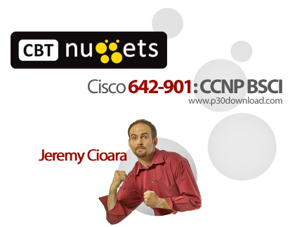 دانلود  CBT Nuggets Cisco 642-901: CCNP BSCI - آموزش مهارت های شبکه در دوره آموزشی CCNP BSCI به شمار