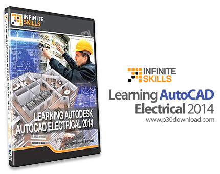 دانلود Infinite Skills Learning AutoCAD Electrical 2014 - آموزش اتوكد الكتریكال 2014