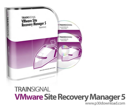 دانلود TrainSignal VMware Site Recovery Manager 5 - آموزش وی ام ویر وی سنتر سایت ریکاوری منیجر