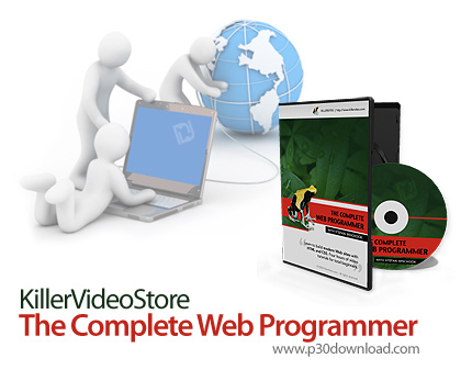 دانلود KillerVideoStore The Complete Web Programmer - آموزش برنامه نویسی وب از سطح مبتدی تا حرفه ای