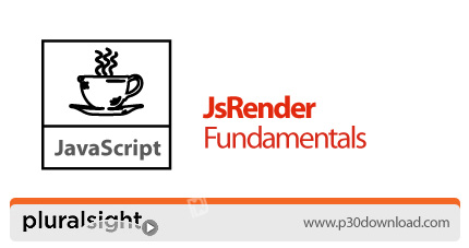 دانلود Pluralsight JsRender Fundamentals - آموزش جی اس رندر