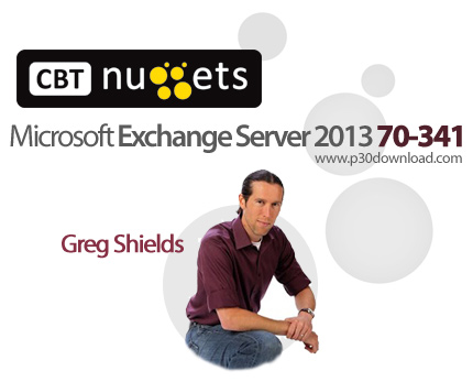 دانلود CBT Nuggets Microsoft Exchange Server 2013 70-341 - آموزش اکسچنج سرور 2013، آزمون 70-341