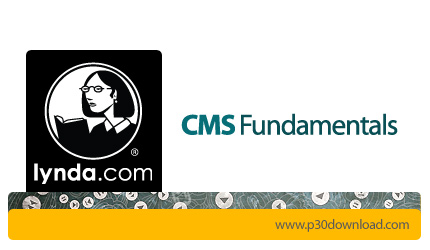 دانلود CMS Fundamentals آموزش اصول اولیه سیستم مدیریت محتوا