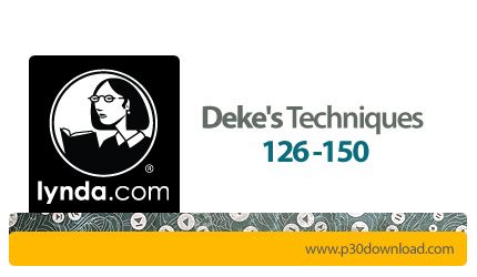 دانلود Lynda Deke's Techniques 126-150 - آموزش تکنیک های فتوشاپ و ایلاستریتور، فیلم های آموزشی 126 ت