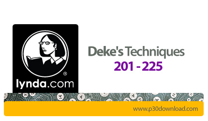 دانلود Lynda Deke's Techniques 201-225 - آموزش تکنیک های فتوشاپ و ایلاستریتور، فیلم های آموزشی 201 ت