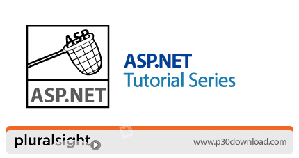 دانلود Pluralsight ASP.NET Tutorial Series - دوره های آموزشی ای اس پی دات نت