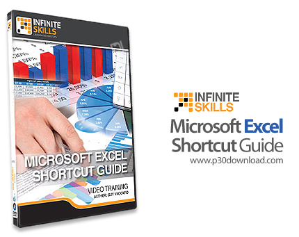 دانلود Infinite Skills Microsoft Excel - Shortcut Guide - آموزش کلیدهای میانبر در اکسل