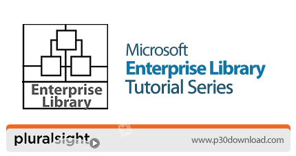 دانلود Pluralsight Enterprise Library Tutorial Series - دوره های آموزشی Enterprise Library