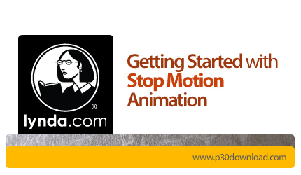 دانلود Getting Started with Stop Motion Animation - آموزش تکنیک استاپ موشن در ساخت انیمیشن