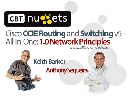 دانلود CBT Nuggets Cisco CCIE Routing and Switching v5 All-In-One: 1.0 Network Principles - آموزش مه