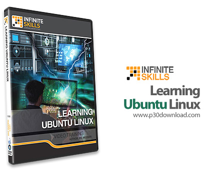 دانلود Infinite Skills Learning Ubuntu Linux - آموزش اوبونتو لینوکس