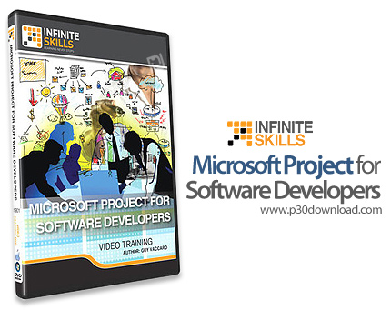 دانلود Infinite Skills Microsoft Project For Software Developers - آموزش مایکروسافت پروجکت برای تولی