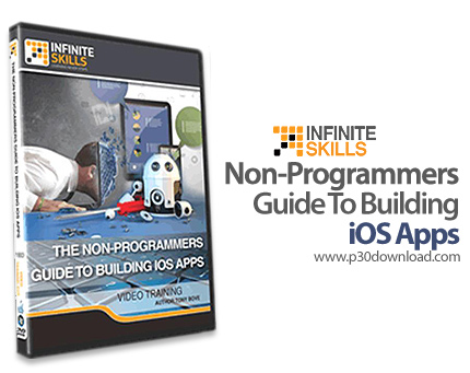 دانلود Infinite Skills Non-Programmers Guide To Building iOS Apps - آموزش ساخت اپلیکیشن های iOS بدون