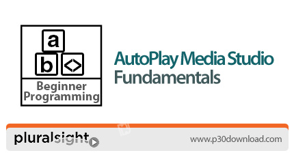 دانلود Pluralsight AutoPlay Media Studio Fundamentals Part 1 - آموزش نرم افزار AutoPlay Media Studio