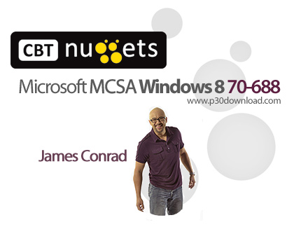 دانلود CBT Nuggets Microsoft MCSA Windows 8 70-688 - آموزش مایکروسافت ویندوز 8 با شماره آزمون 70-688