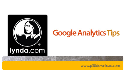 دانلود Google Analytics Tips - آموزش گوگل آنالیتیکس
