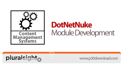 دانلود Pluralsight DotNetNuke Module Development - آموزش ایجاد و توسعه ماژول های دات نت نیوک