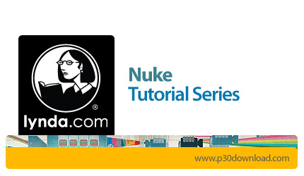 دانلود Nuke Tutorial Series - دوره های آموزشی نیوک، نرم افزار میکس و مونتاژ فیلم