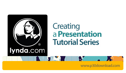 دانلود Creating a Presentation Tutorial Series - دوره های آموزشی ساخت یک ارائه خوب