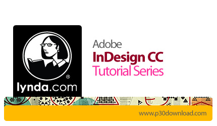 دانلود Lynda InDesign CC Tutorial Series - دوره های آموزشی این‌دیزاین سی سی