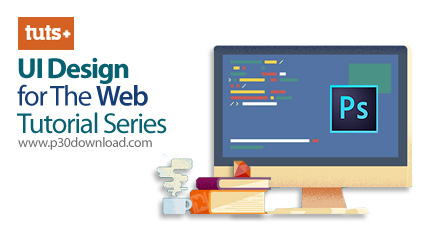 دانلود TutsPlus UI Design for the Web Tutorial Series - دوره های آموزشی طراحی عناصر رابط کاربری صفحا