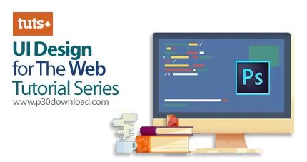 Design Tutsplus Comc دانلود TutsPlus UI Design for the Web Tutorial Series دوره های آموزشی ...