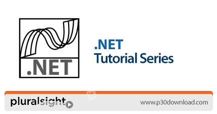 دانلود Pluralsight .NET Tutorial Series - دوره های آموزشی دات نت