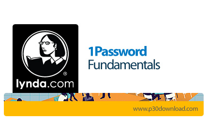 دانلود 1Password Fundamentals - آموزش 1Password