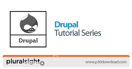 دانلود Pluralsight Drupal Tutorial Series - دوره های آموزشی دروپال